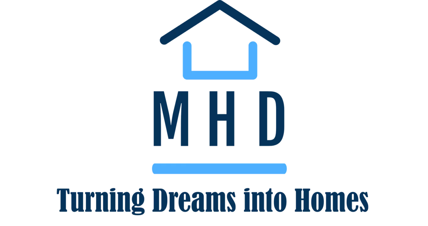 MHD Turning Dream into Homes